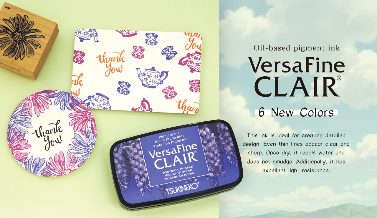 Versa Fine CLAIR Introducing 6 New Colors!